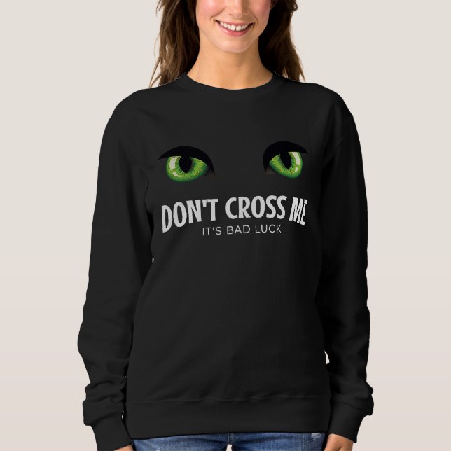 Green Cat Eyes Halloween Black Cat Face Scary Sweatshirt (Front)