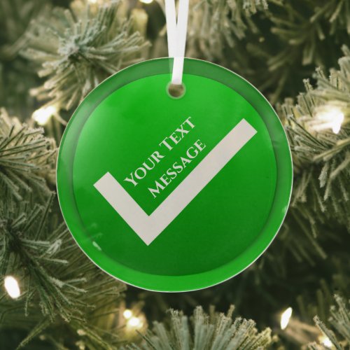 Green Checkmark Symbol Christmas Glass Ornament