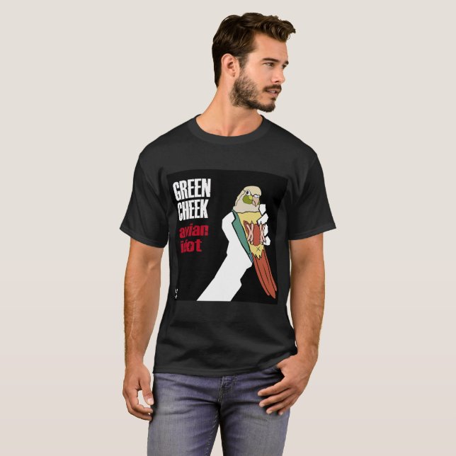 Green Cheek: Avian Idiot (Pineapple Turquoise) T-Shirt (Front Full)