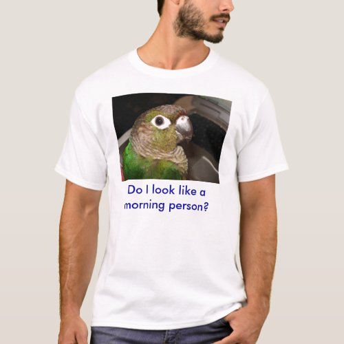 Green Cheek Morning Person Shirt