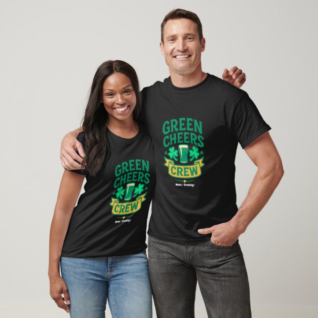 Green Cheers Crew Fun St Patrick’s Day Celebration T-Shirt (Unisex)