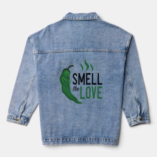 Green Chile Smell the Love Denim Jacket