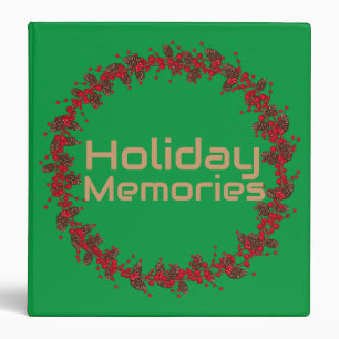 Green Christmas Holly Family Holiday Memories  3 Ring Binder