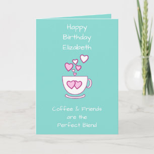 Green Coffee & Friends Birthday greeting Card