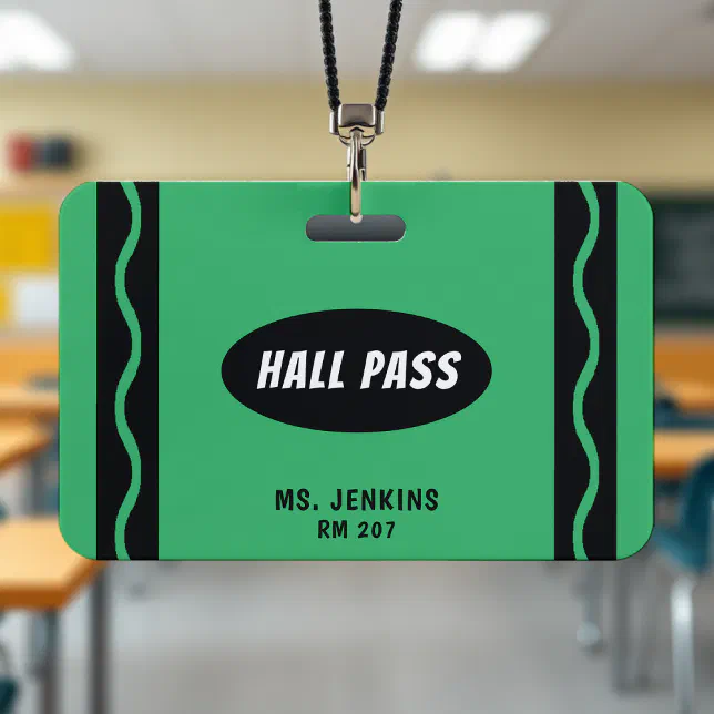 Green Crayon Teacher Student Classroom Hall Pass Badge | Zazzle