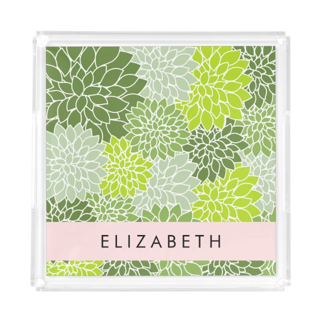 Green Dahlia Flowers, Floral Pattern, Your Name Acrylic Tray (Front)