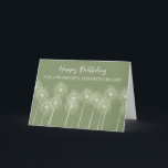 Green Dandelions Daughter in Law Birthday Card<br><div class="desc">Birthday card for daughter in law in green with dandelions and thoughtful verse.</div>