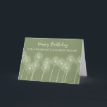 Green Dandelions Daughter in Law Birthday Card<br><div class="desc">Birthday card for daughter in law in green with dandelions and thoughtful verse.</div>