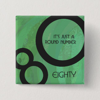 Green Decade 80th Birthday Button