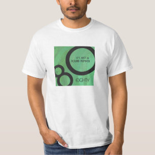 Green Decade 80th Birthday T-Shirt