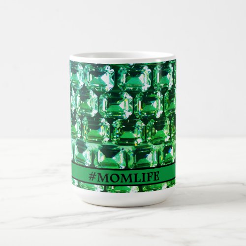 Green Diamonds green gemstone jewelry MOMLIFE   Coffee Mug