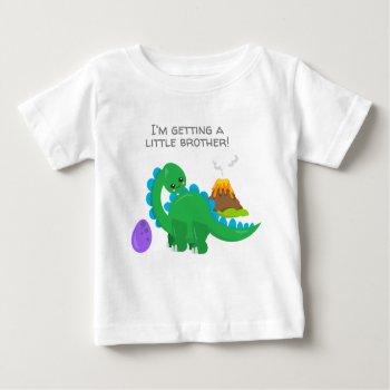 Green Dinosaur Getting A Little Brother Baby T-shirt by LittleThingsDesigns at Zazzle