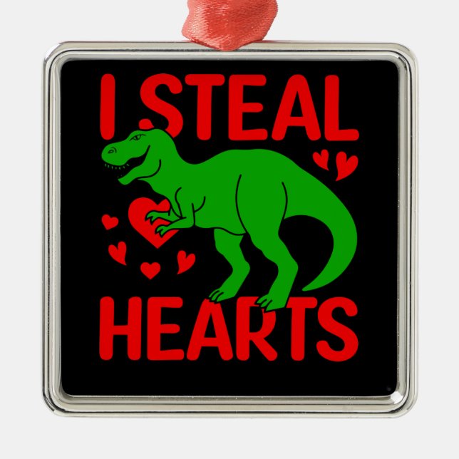 Green Dinosaur Valentine I Steal Hearts Metal Ornament (Front)