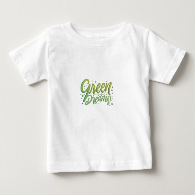 Green Dreams Baby T-Shirt (Front)
