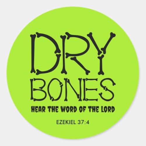 Green DRY BONES Ezekiel 37 Christian Halloween Classic Round Sticker