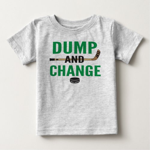 Green Dump and Change Hockey Baby Baby T_Shirt