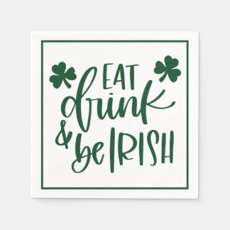 Green Eat Drink Be Irish Party Typography Design Napkins