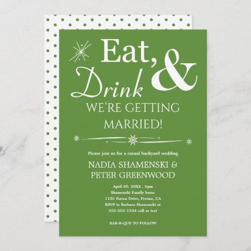 Green Eat Drink Getting Married Backyard Wedding Invitation