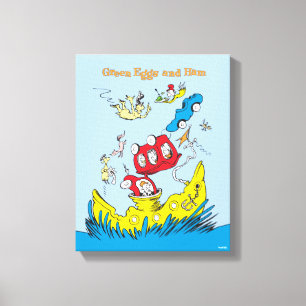 Green Eggs and Ham I Do Not Like Them Anywhere Canvas Print
