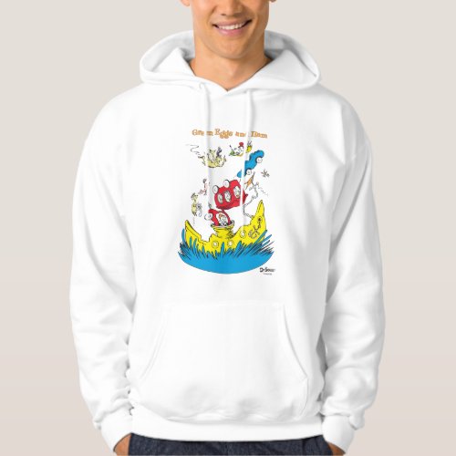 Green Eggs and Ham  I Do Not Like Them Anywhere Hoodie