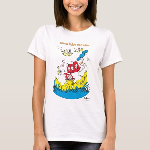 Green Eggs and Ham  I Do Not Like Them Anywhere T_Shirt