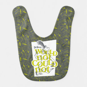 Green Eggs and Ham Would Not Could Not Baby Bib
