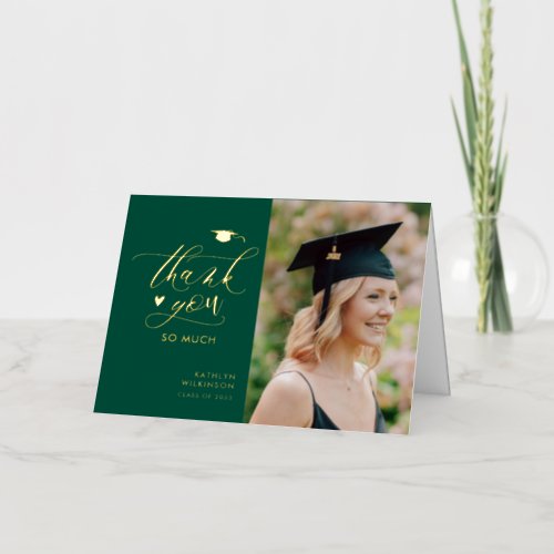 Green Elegant Gold Script Graduation Thank You Foil Greeting Card
