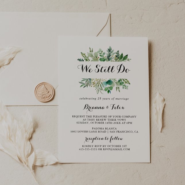 Green Eucalyptus Botanical We Still Do Vow Renewal Invitation (Creator Uploaded)