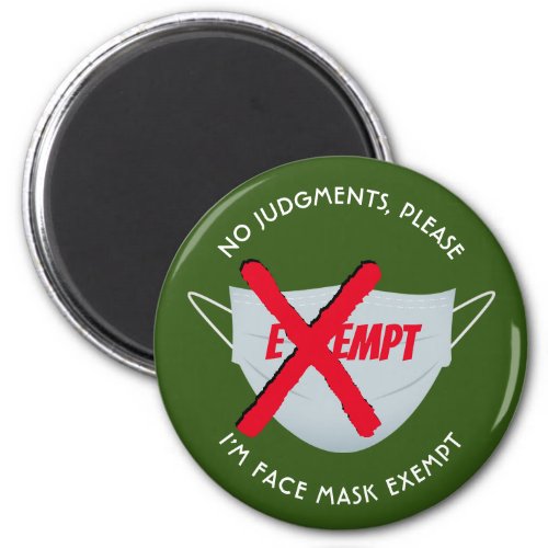 Green  FACE MASK EXEMPT Magnet