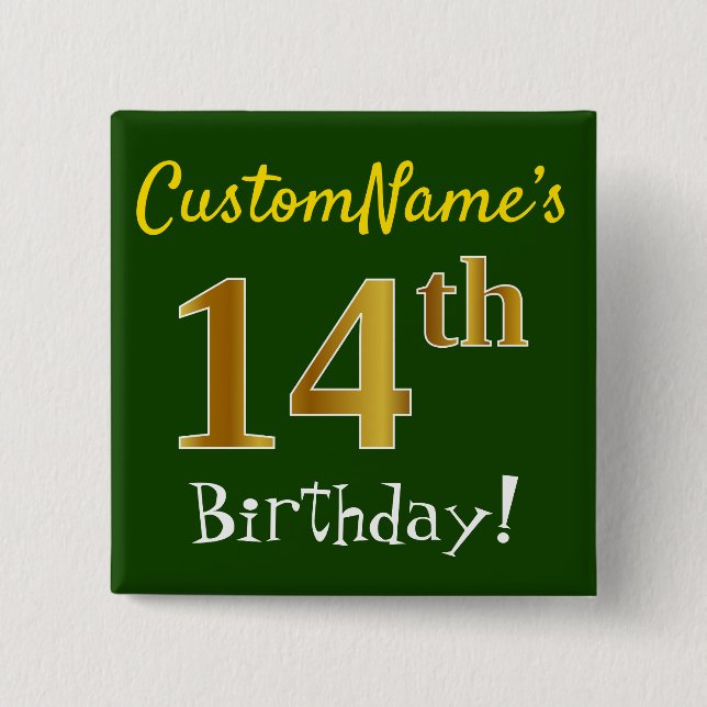 Green, Faux Gold 14th Birthday, With Custom Name Button (Front)