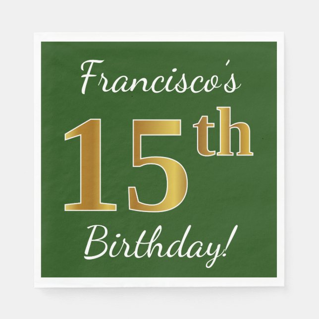Green, Faux Gold 15th Birthday + Custom Name Paper Napkins (Front)