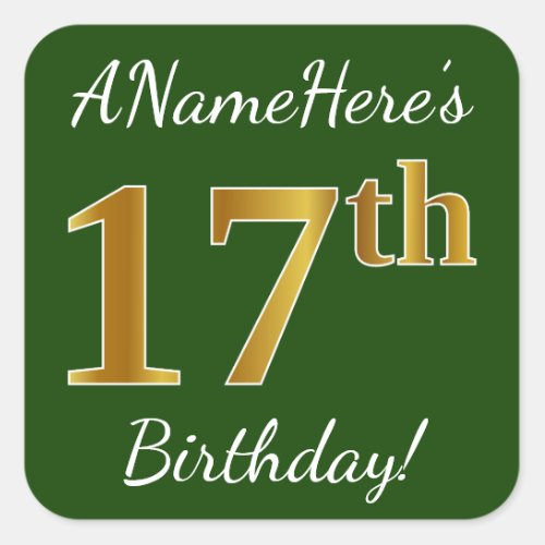 Green Faux Gold 17th Birthday  Custom Name Square Sticker