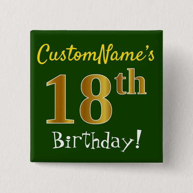 Green, Faux Gold 18th Birthday, With Custom Name Button (Front)