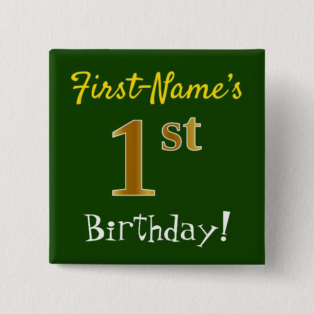 Green, Faux Gold 1st Birthday, With Custom Name Button (Front)