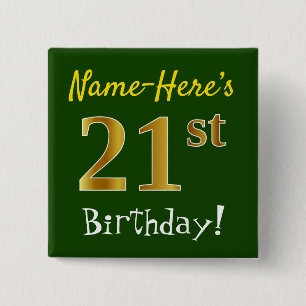 Green, Faux Gold 21st Birthday, With Custom Name Button