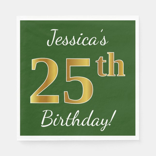 Green, Faux Gold 25th Birthday + Custom Name Napkins (Front)