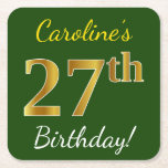 [ Thumbnail: Green, Faux Gold 27th Birthday + Custom Name Paper Coaster ]