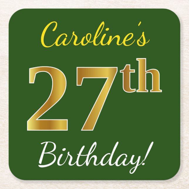 Green, Faux Gold 27th Birthday + Custom Name Square Paper Coaster (Front)
