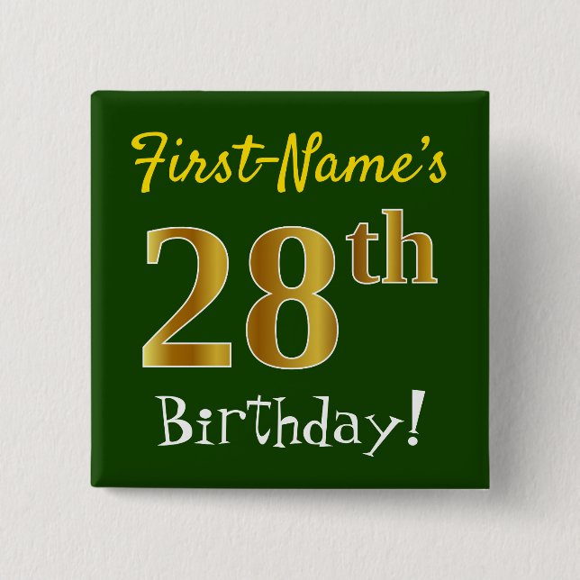 Green, Faux Gold 28th Birthday, With Custom Name Button (Front)