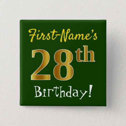 Green Faux Gold 28th Birthday With Custom Name Button
