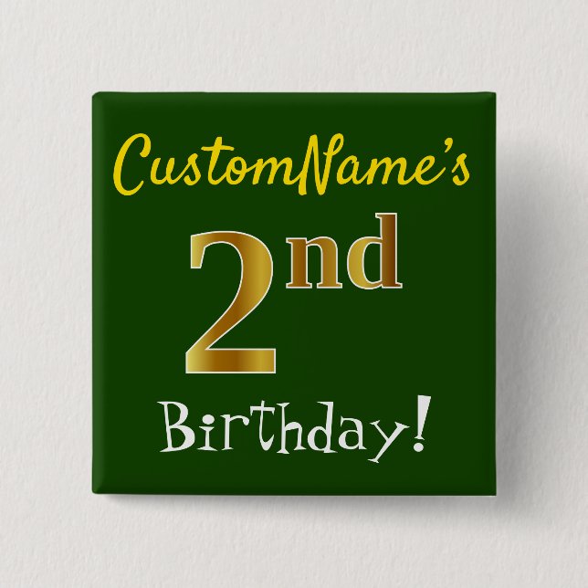Green, Faux Gold 2nd Birthday, With Custom Name Pinback Button (Front)