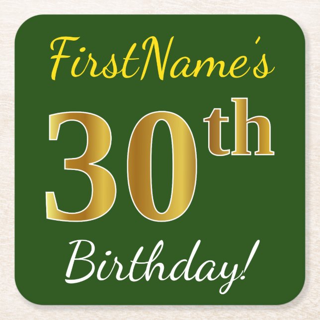 Green, Faux Gold 30th Birthday + Custom Name Square Paper Coaster (Front)