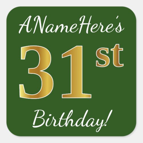 Green Faux Gold 31st Birthday  Custom Name Square Sticker