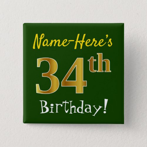 Green Faux Gold 34th Birthday With Custom Name Button