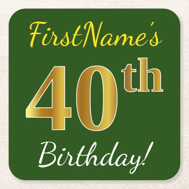 Green, Faux Gold 40th Birthday + Custom Name Square Paper Coaster (Front)