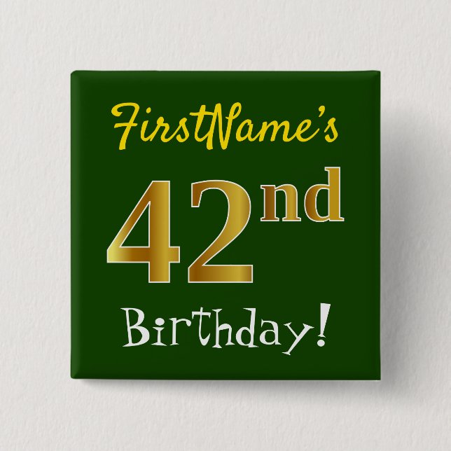 Green, Faux Gold 42nd Birthday, With Custom Name Button (Front)