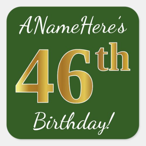 Green Faux Gold 46th Birthday  Custom Name Square Sticker