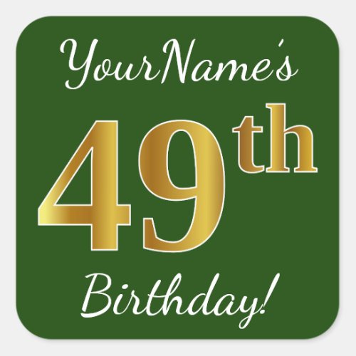 Green Faux Gold 49th Birthday  Custom Name Square Sticker