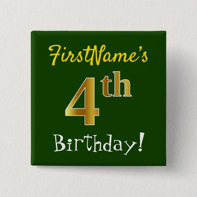 Green, Faux Gold 4th Birthday, With Custom Name Button (Front)