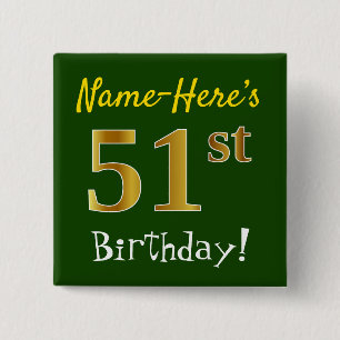 Green, Faux Gold 51st Birthday, With Custom Name Button
